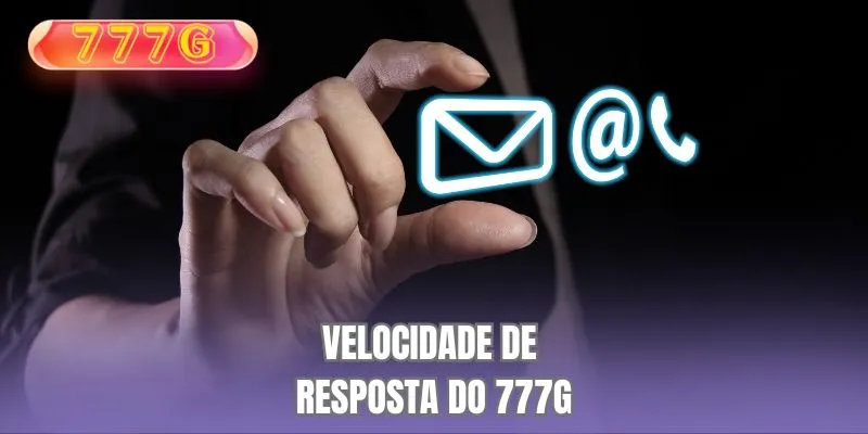 Velocidade de resposta da 777G